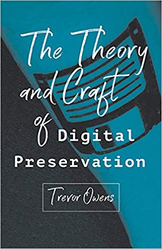 Owens Trevor Theory Craft Digital Preservation